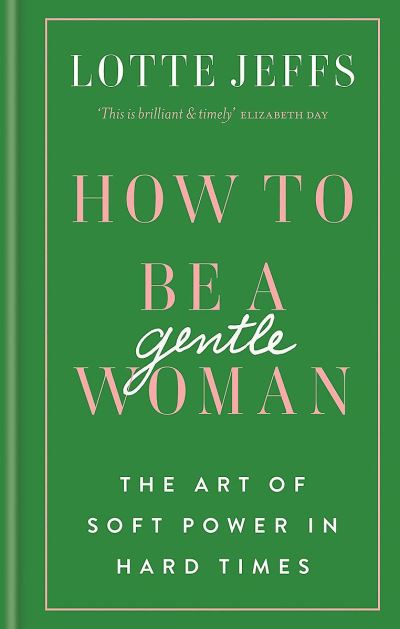 How to be a Gentlewoman