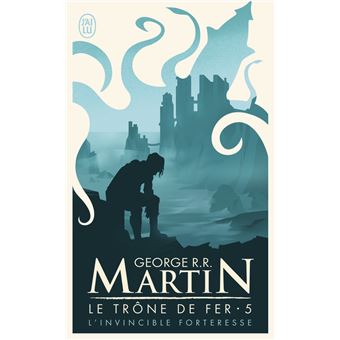 Le trône de ferL'invincible forteresse
