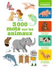 3 000 mots sur les animaux