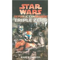 Star Wars - Republic commando - tome 01 : Contact zéro, Karen Traviss