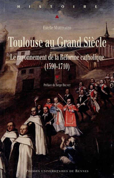 Toulouse au grand siècle