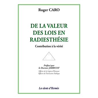 De la valeur des lois en Radiesthésie