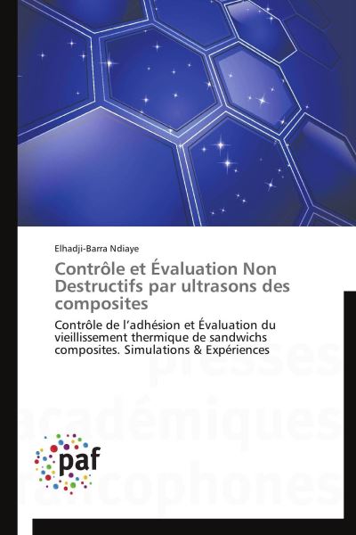 Contrôle et évaluation non destructifs par ultrasons des composites