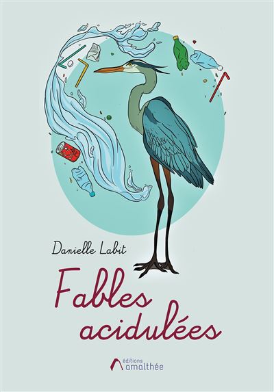 Fables acidulées