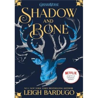The Grisha trilogy - Tome 1 - Shadow and bone - 1 - Leigh Bardugo ...