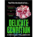 Delicate Condition