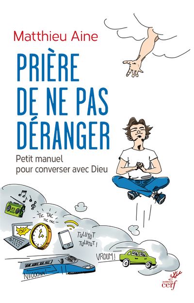 Comment faire oraison ?