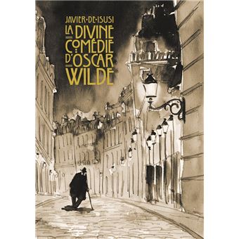 La divine comédie d'Oscar Wilde