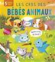 Les cris des bébés animaux