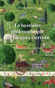 Le bestiaire philosophique de Jacques Derrida