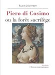Piero Di Cosimo ou la forêt sacrilège