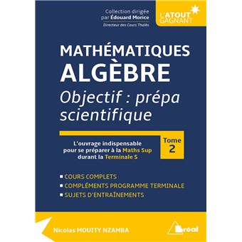 Mathématiques - Analyse objectif : prépa scientifique (tome 2)