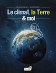 Le climat, la Terre et moi