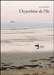 L' Hypothèse de l'île