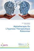 Alphatherapie Ou L'hypnose therapeutique Raisonnee