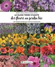 Le Guide Terre vivante des fleurs au jardin bio