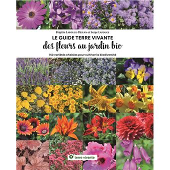 Le Guide Terre vivante des fleurs au jardin bio