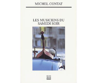 Les musiciens du samedi soir
