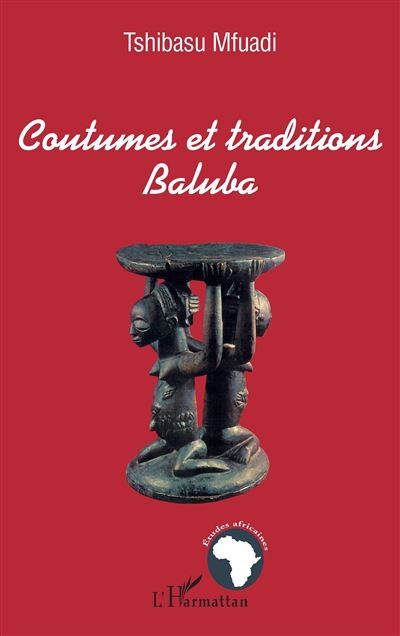 Coutumes et traditions Baluba