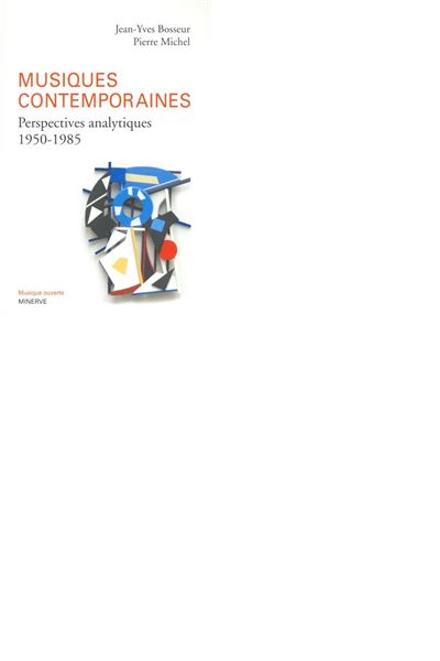 Musiques contemporaines, perspectives analytiques 1950-1985