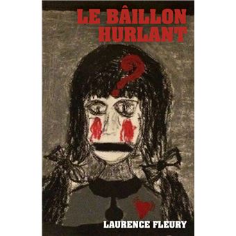 Le Bâillon hurlant