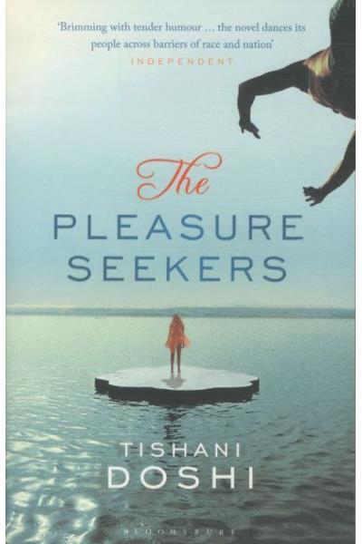 The pleasure seekers - Tishani Doshi - Poche