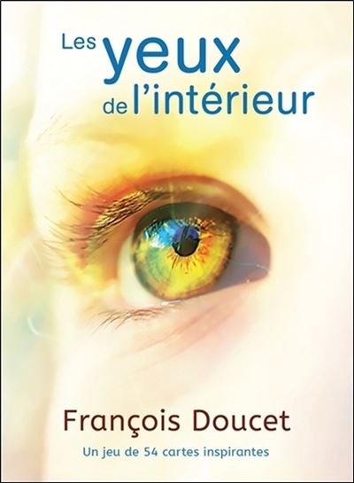 Les yeux de l'intérieur - Un jeu de 54 cartes inspirantes