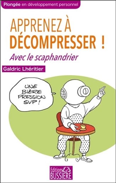 Apprenez a decompresser avec le scaphandrier