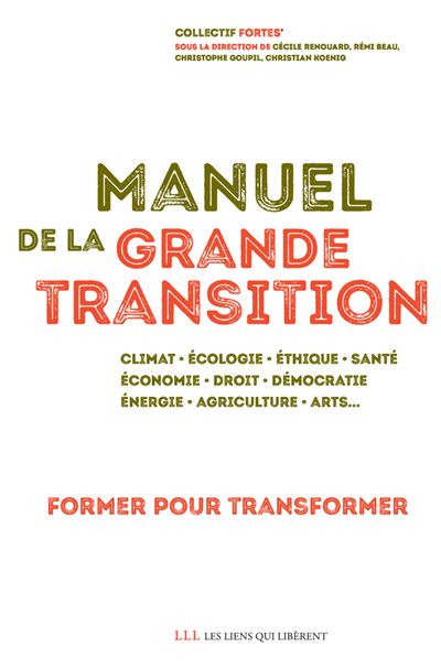 Manuel de la grande transition -  Campus De La Transition - broché