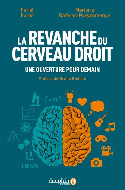 La revanche du cerveau droit - Ferial Furon - broché