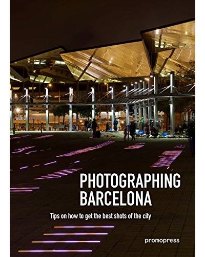 Photographing Barcelona