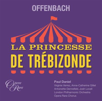 Offenbach : La Princesse de Trébizonde