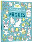 Mes grands coloriages - 150 coloriages pâques