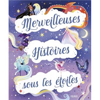 Merveilleuses histoires sous les étoiles