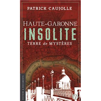 Haute-Garonne insolite