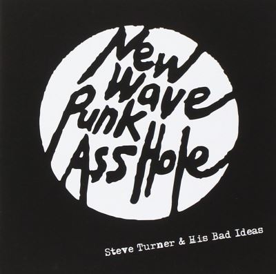 NEW WAVE PUNK ASSHOLE