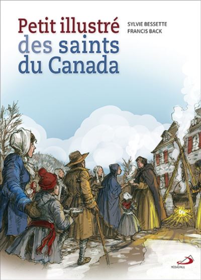 Petit illustré des saints du Canada