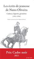 Les Écrits de jeunesse de Nuno Oliveira
