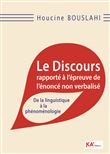 Le Discours rapporté à l'épreuve de l’énoncé non verbalisé