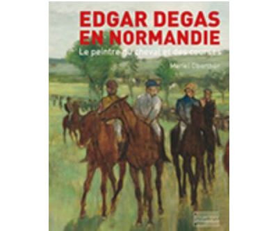 Edgar Degas en Normandie