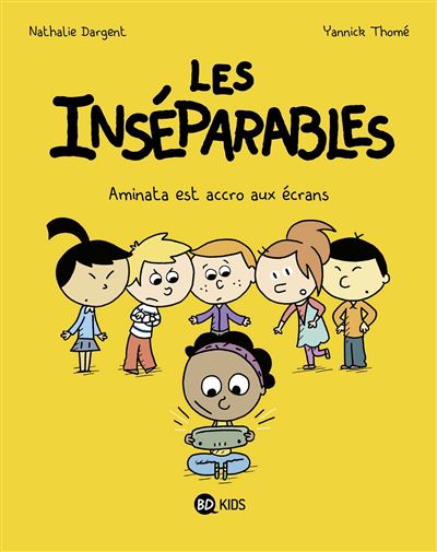 Les inseparables,05:aminata est accro aux ecrans