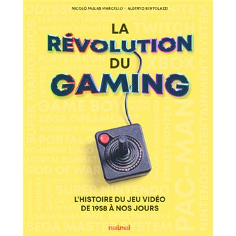 La révolution du gaming - L'histoire du jeu vidéo de 1958 à nos jours