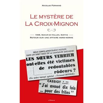 Le mystère de la Croix-Mignon