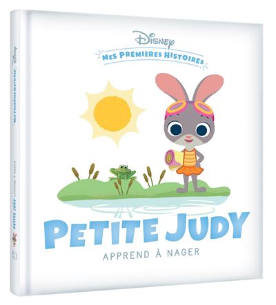 Disney - DISNEY - Mes Premières Histoires - Petite Judy apprend à nager -  Walt Disney - cartonné, Livre tous les livres à la Fnac