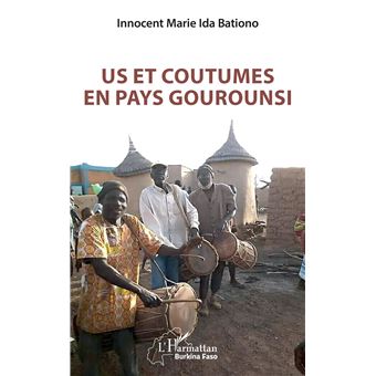 Us et coutumes en pays gourounsi