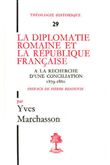 La diplomatie romaine et la République française