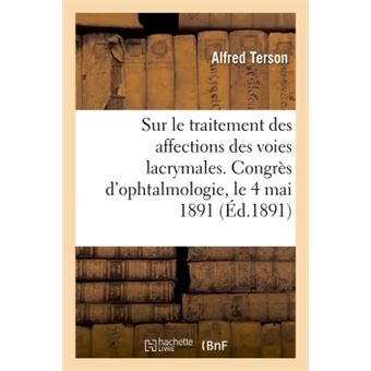 Rapport sur le traitement des affections des voies lacrymales