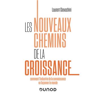 Les nouveaux chemins de la croissance