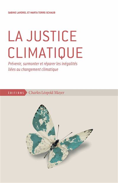 La Justice Climatique Vers Une Nouvelle Gouvernance Des Changements ...