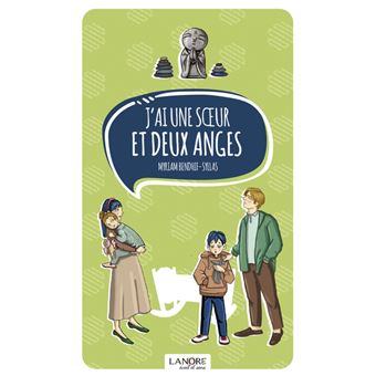 J'ai une sœur et deux anges